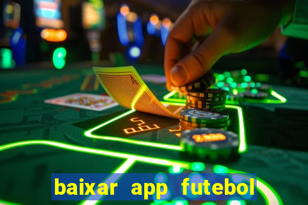 baixar app futebol da hora 3.7